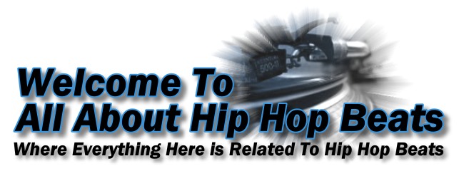 Welcome to All About Hip Hop Beats